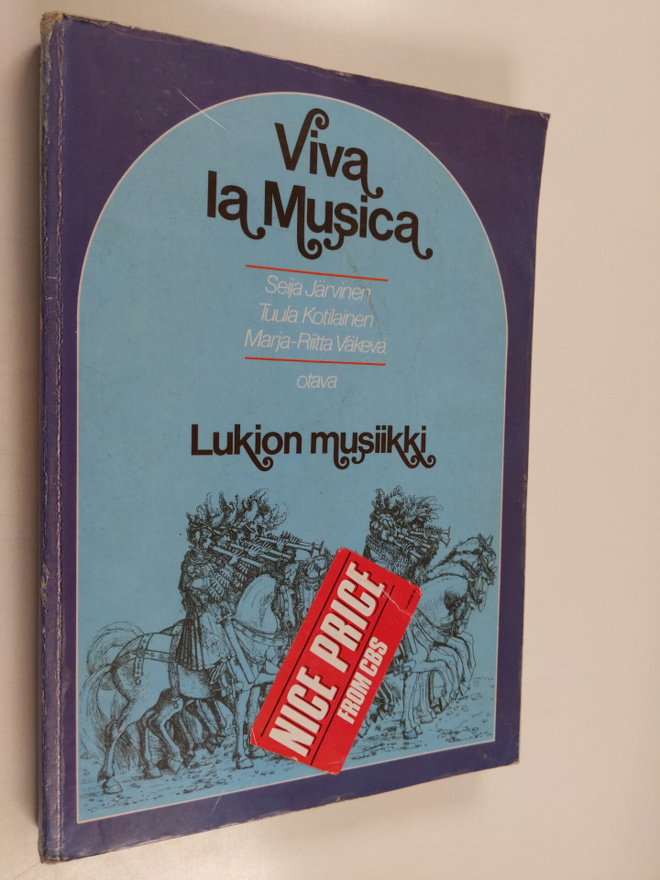 Seija ym. Järvinen : Viva la musica : lukion musiikki