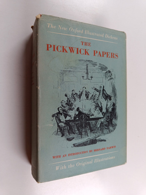 Charles ym. Dickens : The Posthumous Papers of The Pickwi...