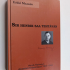 Erkki Maasalo : Sir Henrik saa tehtävän : Henrik Ramsayn ... - pikkukuva 1