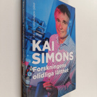 Kai Simons : Forskningens olidliga lätthet - pikkukuva 1