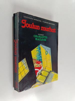 Joulun murhat : rosvojoukko varpaisillaan... 15 jouluista...