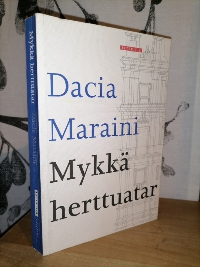 Dacia Maraini - Mykkä herttuatar 1.p.1998