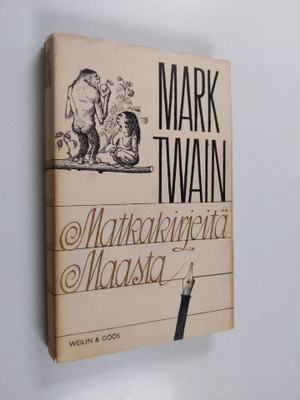 Mark Twain : Matkakirjeitä maasta