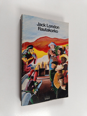 Jack London : Rautakorko