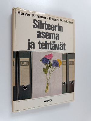 Huugo Raninen ym. : Sihteerin asema ja tehtävät
