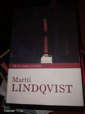 martti lindqvist - hyvä, paha ja pyhä