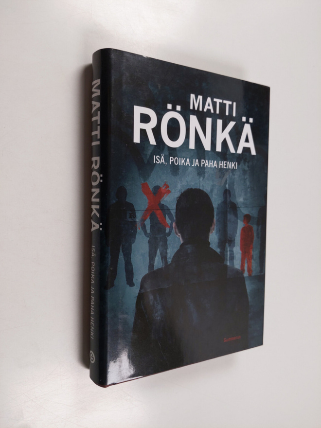 Matti Rönkä : Isä, poika ja paha henki