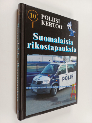 Jan-Erik (toim.) Björkgård : Poliisi kertoo : suomalaisia...