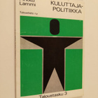 Pirkko Lammi : Kuluttajapolitiikka - pikkukuva 1