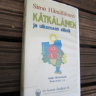SIMO HÄMÄLÄINEN - KÄTKÄLÄINEN JA ULKOMAAN ELÄVÄ C KASETTIKIR - pikkukuva 1