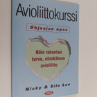 Merja Pitkänen ym. : Avioliittokurssi - ohjaajan opas ; n... - pikkukuva 1