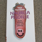 Vesa Karvinen NAURUA PELOILLE - MUSTA HUUMORI ARJEN VALOPILK - pikkukuva 1