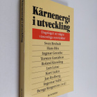 Kärnenergi i utveckling : dagsläget ur några väsentliga s... - pikkukuva 1
