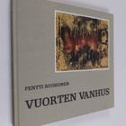 Pentti Ruohonen : Vuorten vanhus - Timo Töyrylä : elämäke... - pikkukuva 1
