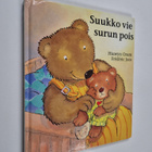 Hiawyn Oram : Suukko vie surun pois - pikkukuva 1