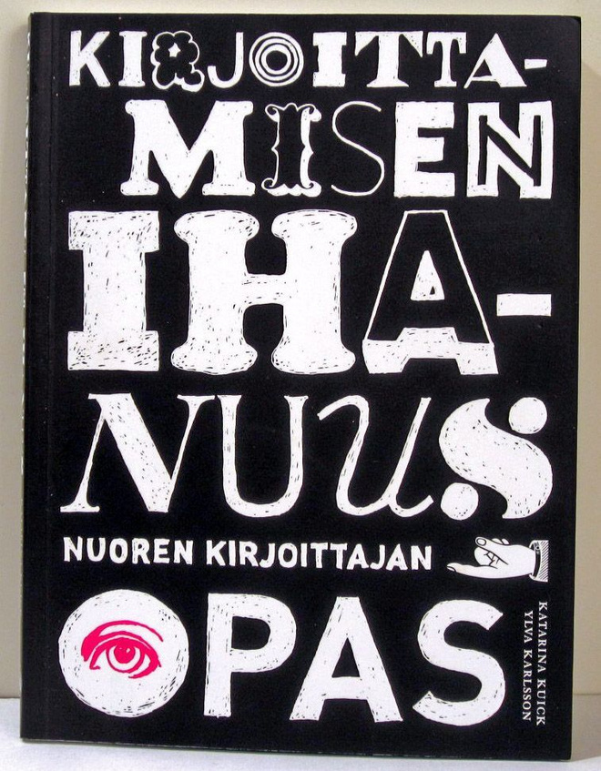 Kirjoittamisen ihanuus Nuoren kirjoittajan opas