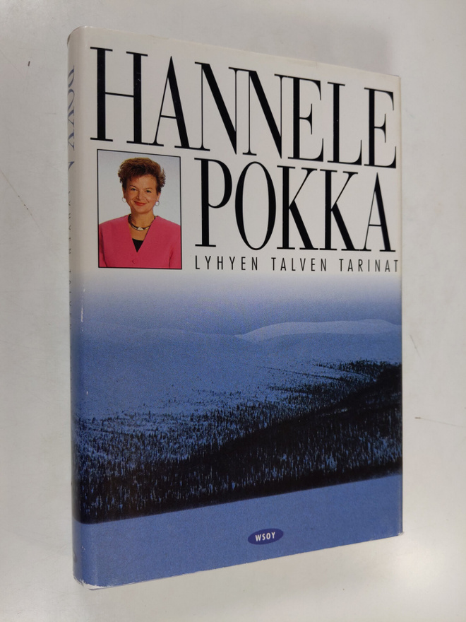 Hannele Pokka : Lyhyen talven tarinat