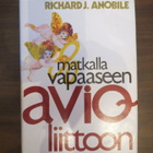 Ulla Käkönen-Anobile: Matkalla vapaaseen avioliittoon - pikkukuva 1