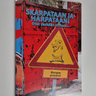 Skarpataan ja harpataan! : Ettei yksikään putoaisi... - pikkukuva 1