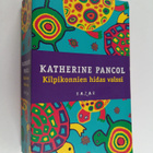 Katherine Pancol : Kilpikonnien hidas valssi - pikkukuva 1