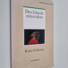 Katie Eriksson : Den lidande människan - pikkukuva 1