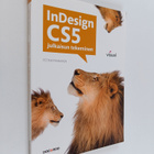 Petteri Paananen : InDesign CS5 : julkaisun tekeminen - pikkukuva 1