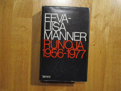 EEVA-LIISA MANNER : RUNOJA 1956-1977 * TAMMI kultti
