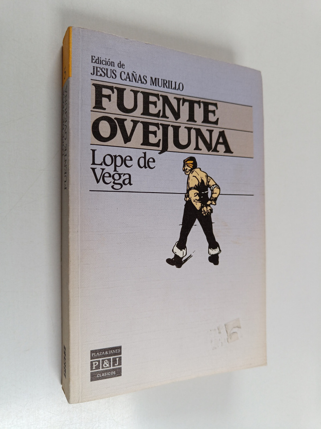 Lope de Vega : Fuente Ovejuna
