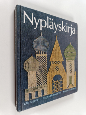 Ulla Fagerlin : Nypläyskirja : perinteitä ja omaa suunnit...