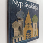Ulla Fagerlin : Nypläyskirja : perinteitä ja omaa suunnit... - pikkukuva 1