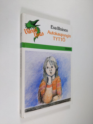 Eva Illoinen : Autokaupungin tyttö