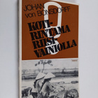 Johan von Bonsdorff : Kotirintama riisivainiolla - pikkukuva 1