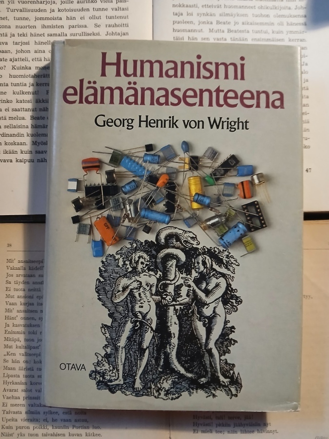 Georg Henrik von Wright - Humanismi elämänasenteena (sid.)