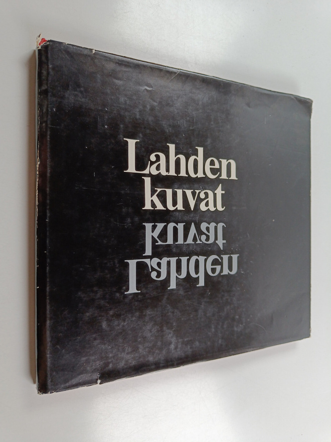 Lahden kuvat = Bilder av Lahti = Scenes of Lahti = Bilder...
