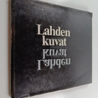 Lahden kuvat = Bilder av Lahti = Scenes of Lahti = Bilder... - pikkukuva 1