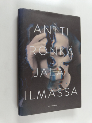 Antti Rönkä : Jalat ilmassa