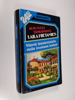 Laila Hietamies : Kuin tuuli tähkäpäissä