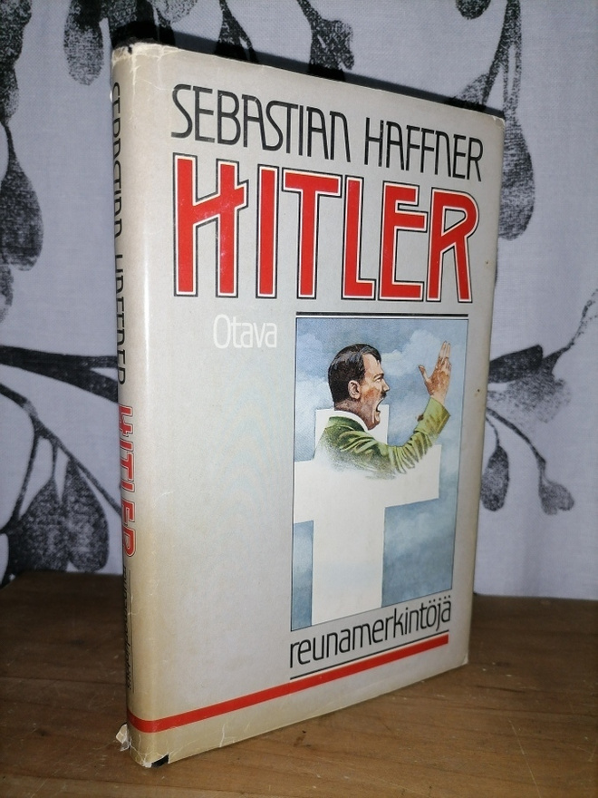 Hitler - Reunamerkintöjä - Sebastian Haffner 1.p.1982