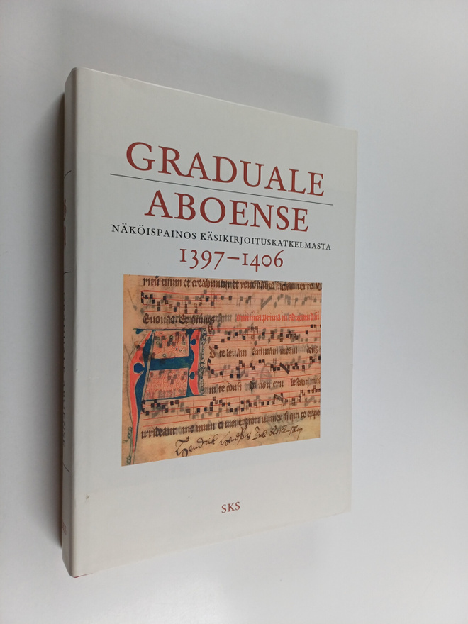 Ilkka Taitto : Graduale Aboense 1397-1406 : näköispainos ...
