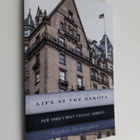 Stephen Birmingham : Life at the Dakota : New York's Most... - pikkukuva 1