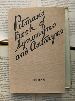 Pitman's Book of Synonyms and Antonyms (hardcover)
