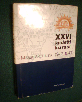 XXVI Kadettikurssi Maasotakoulussa 1942-1943 (1992) Sis.pk:t