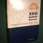 XXVI Kadettikurssi Maasotakoulussa 1942-1943 (1992) Sis.pk:t - pikkukuva 1