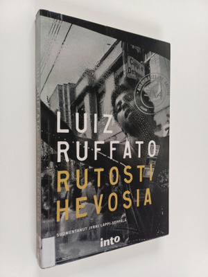 Luiz Ruffato : Rutosti hevosia