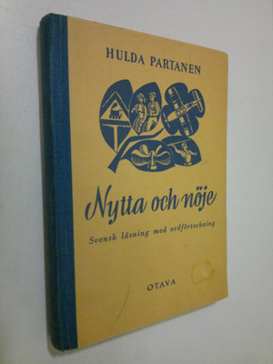Hulda Partanen : Nytta och nöje : svenskläsning med ordfö...