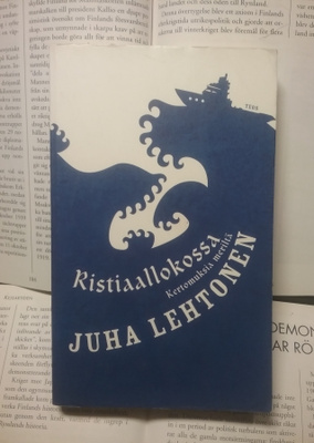 Juha Lehtonen - Ristiaallokossa (pokkari)