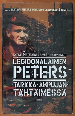 Legioonalainen Peters tarkka-ampujan tähtäimessä (sid.)