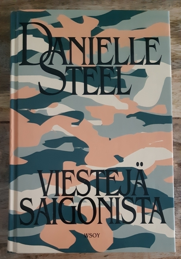 Danielle Steel - Viestejä Saigonista