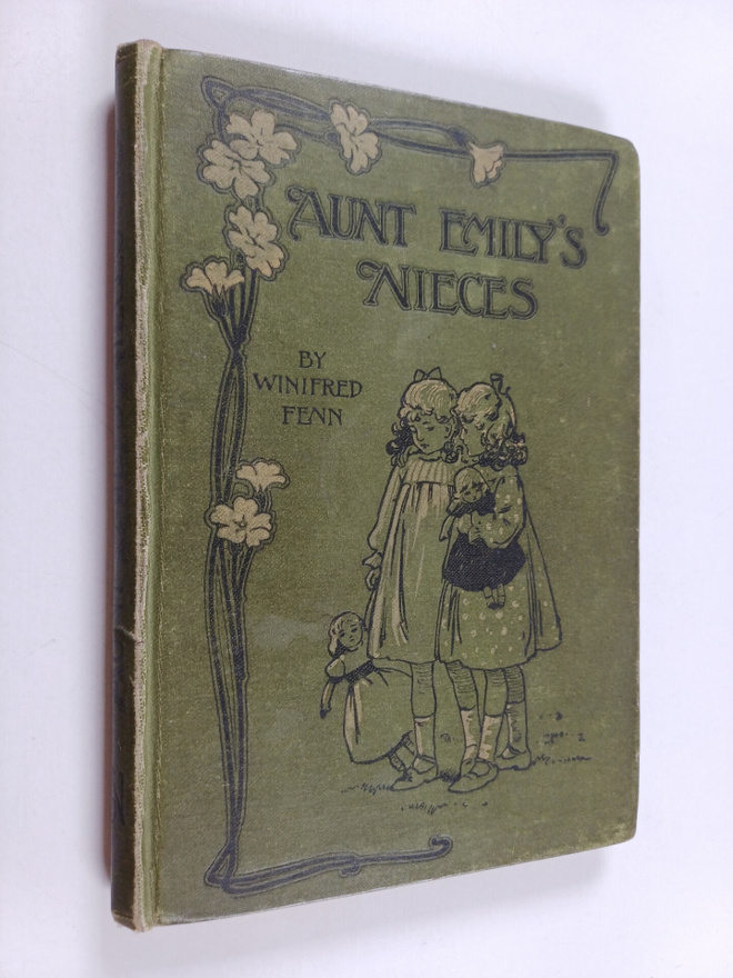 Winifred Fenn : Aunt Emily's Nieces