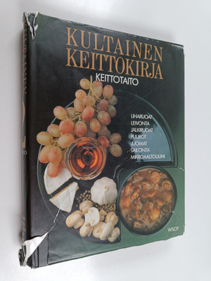 Kultainen keittokirja 2 : Keittotaito